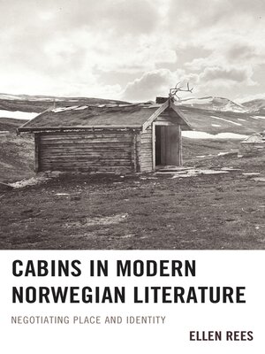 cover image of Cabins in Modern Norwegian Literature